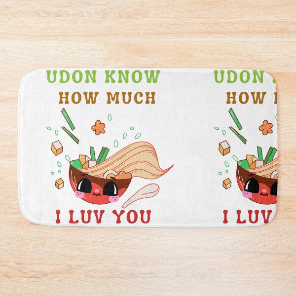 Item preview, UDON know how much i love you designed and sold by Avalinn.