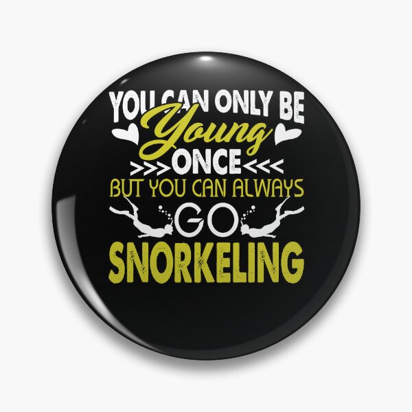 Item preview, You Can Always Go Snorkeling designed and sold by UnknownArtistt.