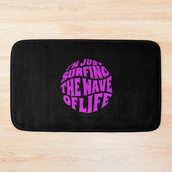 Item preview,  I'm Just Surfing The Wave of Life designed and sold by Surfing Designs.Life.