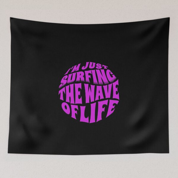 Item preview,  I'm Just Surfing The Wave of Life designed and sold by Surfing Designs.Life.