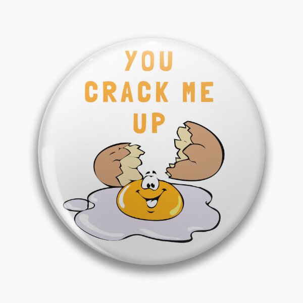 Item preview, You crack me up designed and sold by Avalinn.