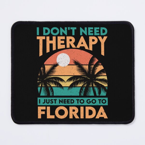 Item preview, I Don't Need Therapy I Just Need To Go To Florida: Florida Pride United States Home Calling - Vintage Flag Floridan designed and sold by Adexyl.
