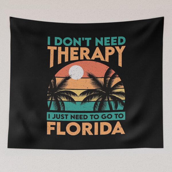 Item preview, I Don't Need Therapy I Just Need To Go To Florida: Florida Pride United States Home Calling - Vintage Flag Floridan designed and sold by Adexyl.