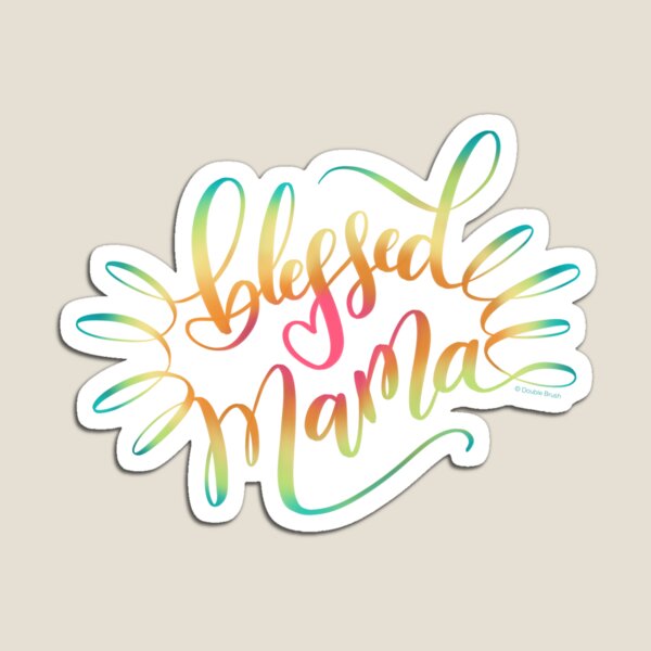 Blessed Mama Heart Hand Lettered Design Magnet