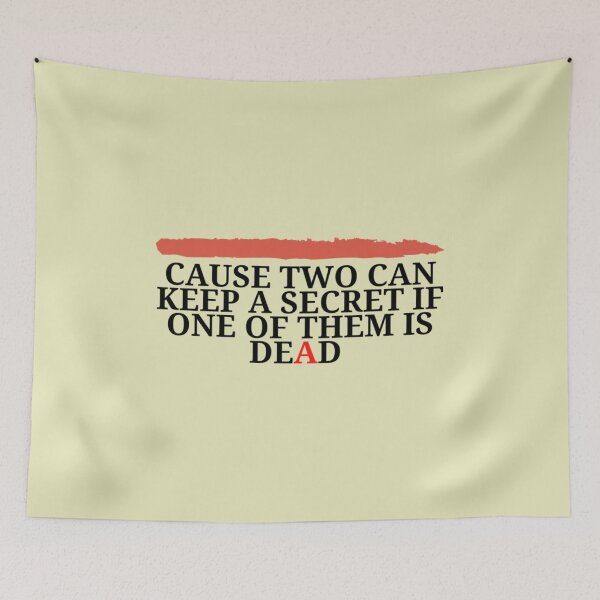 Item preview, Cause Two Can Keep A Secret Premium designed and sold by Relentles.