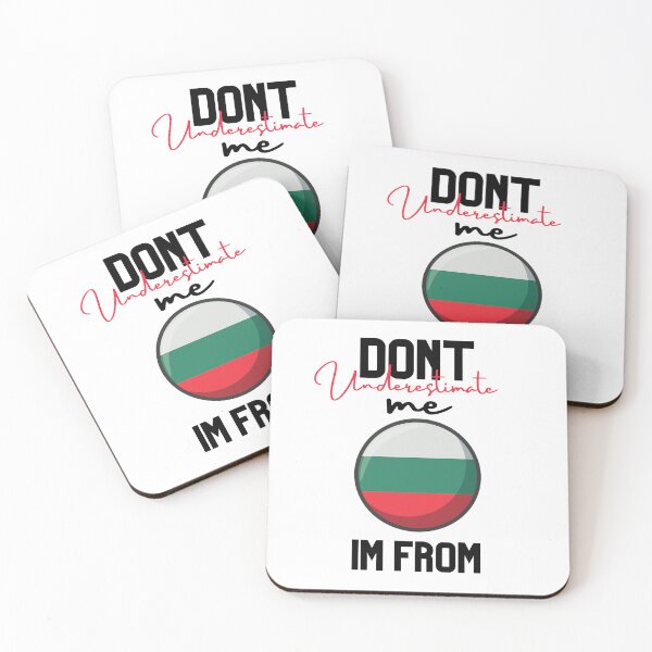 Item preview, Bulgaria Flag,dont underestimate me i'm from Bulgaria,im from Bulgaria designed and sold by behappysiempre.