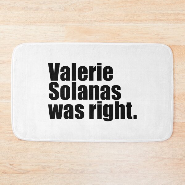 Item preview, Valerie Solanas was right - Radical Feminism designed and sold by WomaNation.