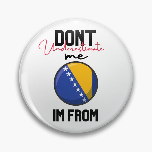 Item preview, Bosna-Hersek Flag,dont underestimate me i'm from Bosna-Hersek,im from Bosna-Hersek designed and sold by behappysiempre.