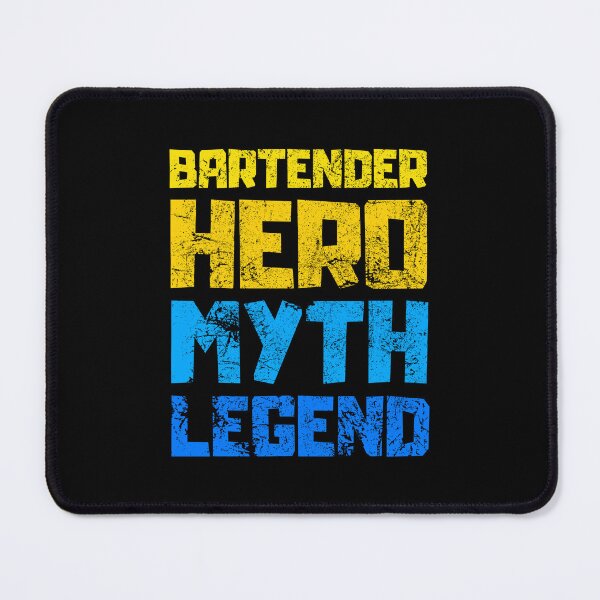 Item preview, Bartender Hero Myth Legend designed and sold by FNStuff.
