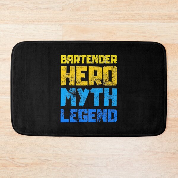 Item preview, Bartender Hero Myth Legend designed and sold by FNStuff.