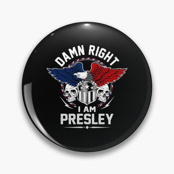 Item preview, Presley Name T Shirt - Damn Right I Am Presley Gift Item Tee designed and sold by rolandchel.