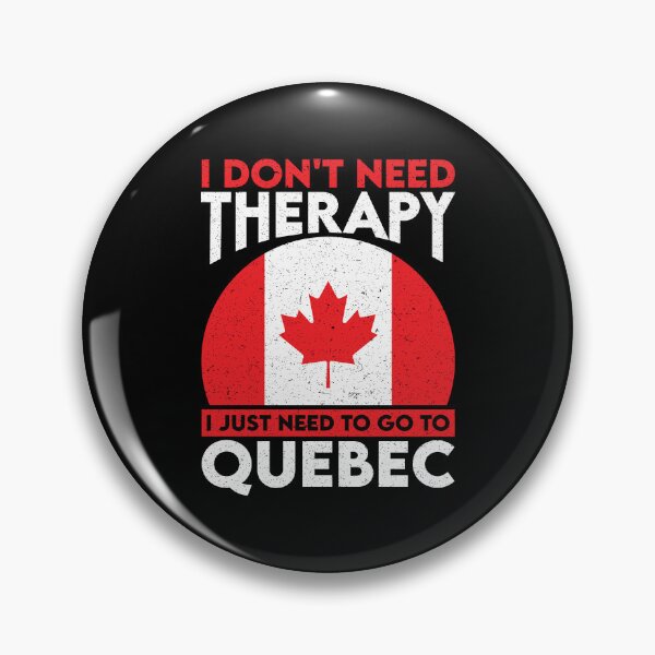 Item preview, I Don't Need Therapy I Just Need To Go To Quebec: Canada Pride Home Calling - Vintage Flag Canadian designed and sold by Adexyl.