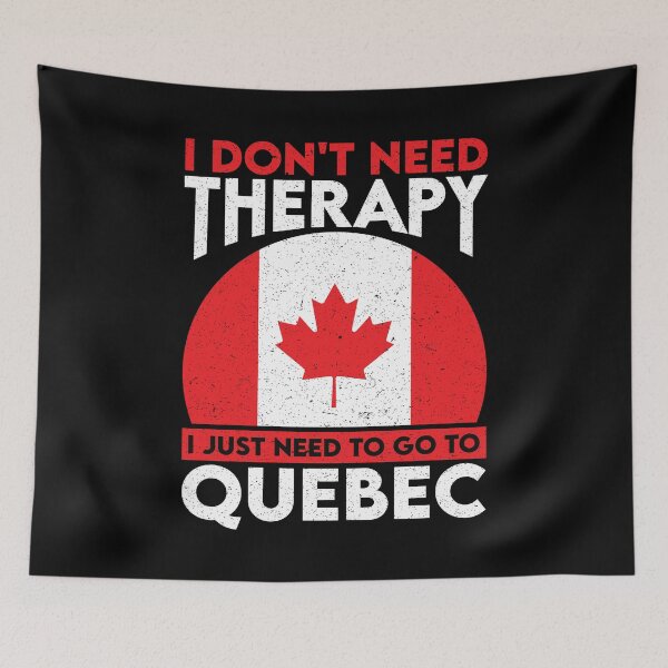 Item preview, I Don't Need Therapy I Just Need To Go To Quebec: Canada Pride Home Calling - Vintage Flag Canadian designed and sold by Adexyl.