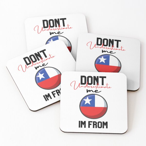 Item preview,  chilie Flag,dont underestimate me i'm from chilie,im from chilie designed and sold by behappysiempre.