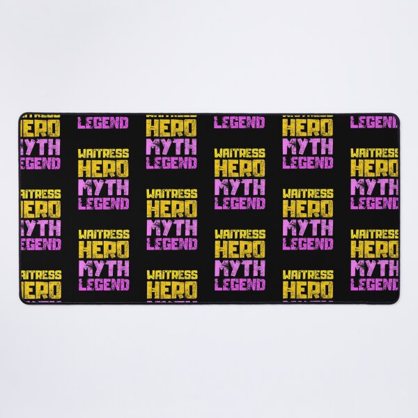 Item preview, Waitress Hero Myth Legend designed and sold by FNStuff.
