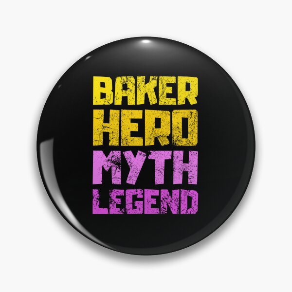 Item preview, Baker Hero Myth Legend designed and sold by FNStuff.