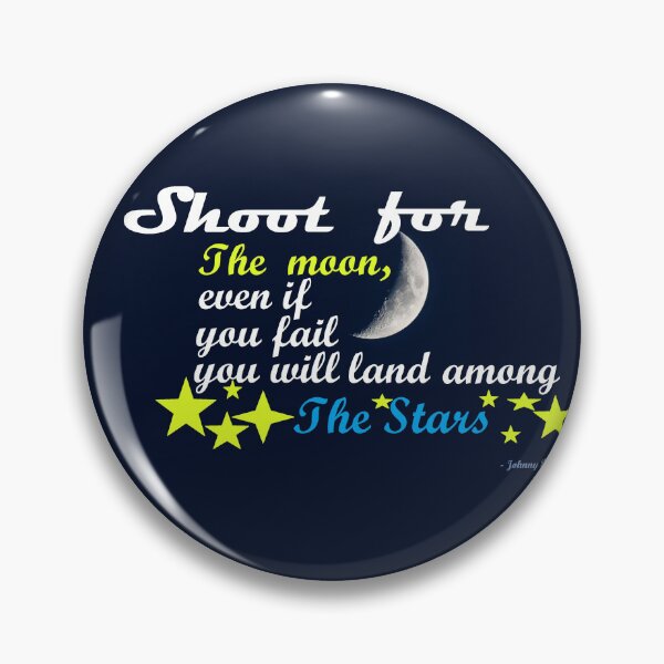 Item preview, Shoot for the Moon designed and sold by HenryPV777.