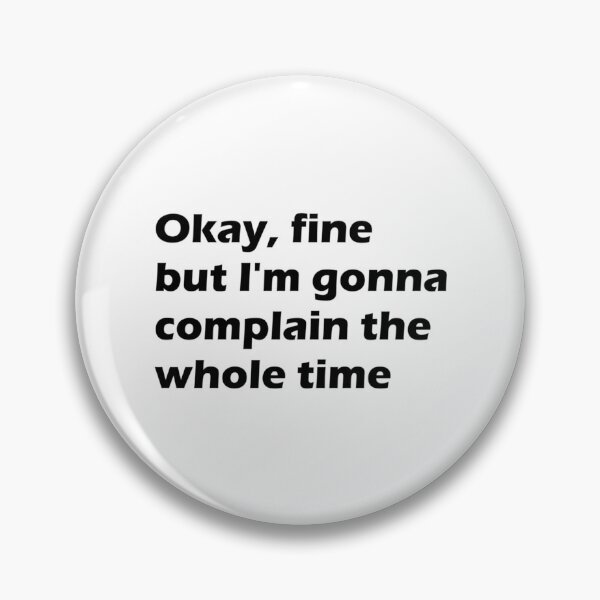 Item preview, Complain   designed and sold by DesignsbyKays.