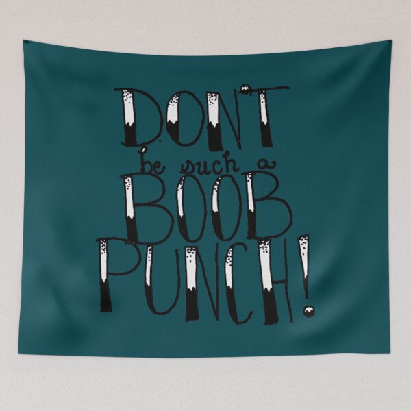 Item preview, Don_t Be Such A Boob Punch!   designed and sold by DesignsbyKays.