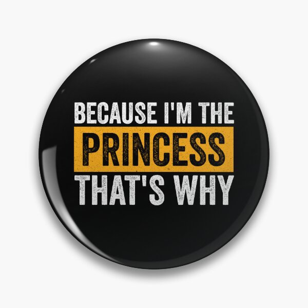 Artikelvorschau, Weil ich die Prinzessin bin, warum - Prinzessin Lady Boss Kid Girl entworfen und verkauft von Adexyl.