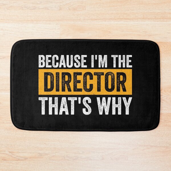 Item preview, Because I'm The Director That's Why - Director CEO Entrepreneur Boss Leader designed and sold by Adexyl.