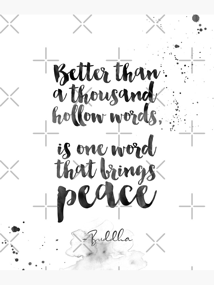 better-than-a-thousand-hollow-words-is-one-word-that-brings-peace