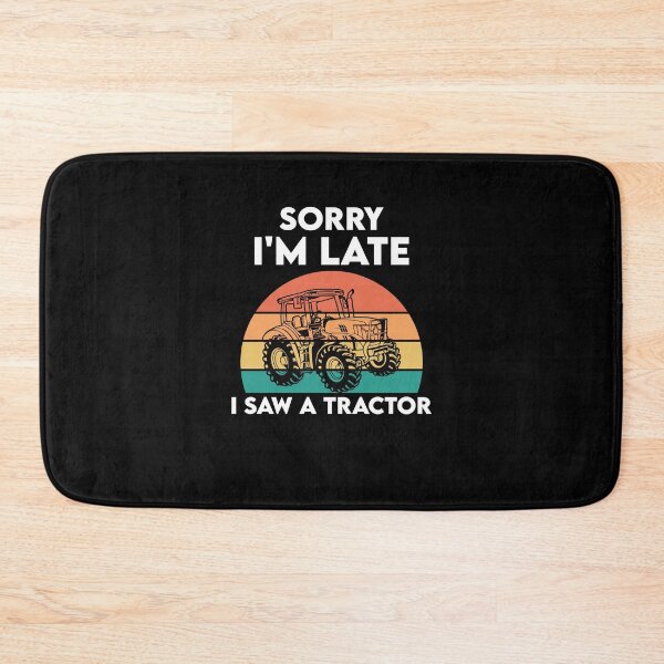 Item preview, Sorry I'm Late I Saw a Tractor - Funny Farmer Farming Farm designed and sold by Adexyl.