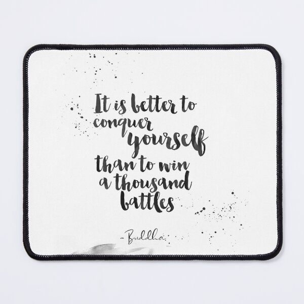 Item preview, It Is Better To Conquer Yourself Than To Win A Thousand Battles - Quotes From Buddha About Peace designed and sold by Buddhaport.