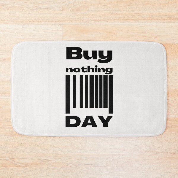 Item preview, Anti Consumerism - Buy Nothing Day designed and sold by Hic21.