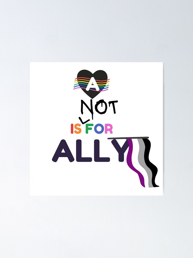 A Is For Asexual Poster For Sale By Luckystarr7 Redbubble