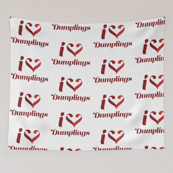 Item preview, I Love Dumplings designed and sold by Gregg Brinkerhoff.
