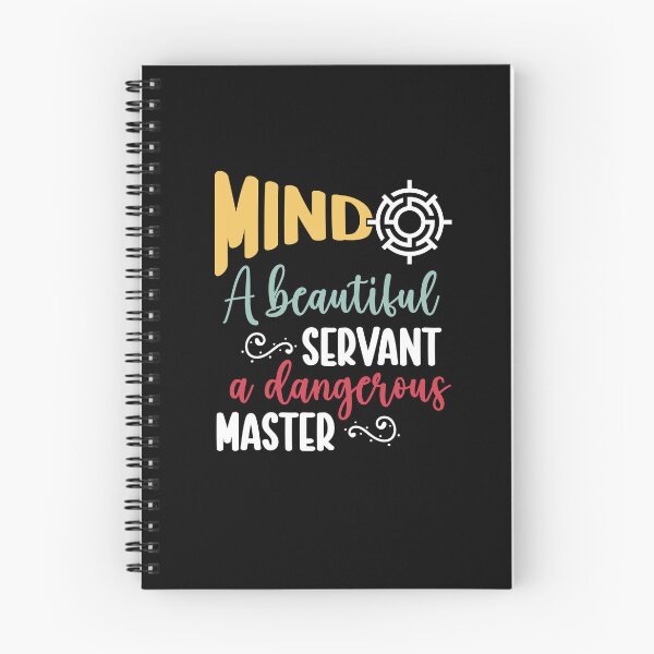 Item preview, Mind a beautiful servant a dangerous master - maze brain - mind control Quotes designed and sold by epicmarketing.