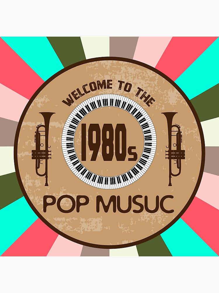 welcome-to-the-1980s-pop-music-sticker-poster-for-sale-by-rinarichar