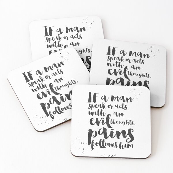 Item preview, If A Man Speak Or Acts With An Evil Thoughts, Pains Follows Him - Quotes From Buddha on life designed and sold by Buddhaport.
