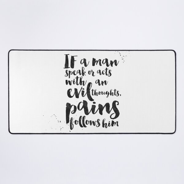 Item preview, If A Man Speak Or Acts With An Evil Thoughts, Pains Follows Him - Quotes From Buddha on life designed and sold by Buddhaport.
