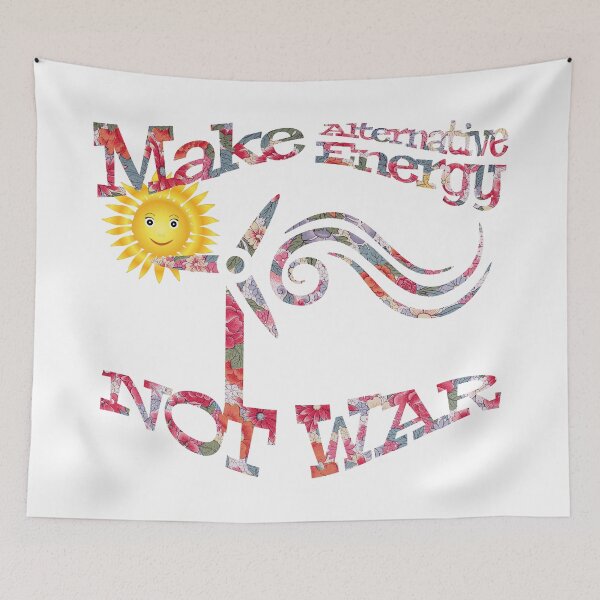 Item preview, Make Alternative Energy Not War designed and sold by Nola Lee Kelsey.