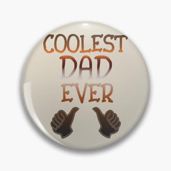Item preview, Coolest Dad Ever Ombre Brown Text Design, Great Design For Cool Dads, Perfect For Father's Day designed and sold by TrulyEpoque.
