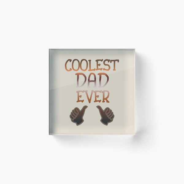 Item preview, Coolest Dad Ever Ombre Brown Text Design, Great Design For Cool Dads, Perfect For Father's Day designed and sold by TrulyEpoque.