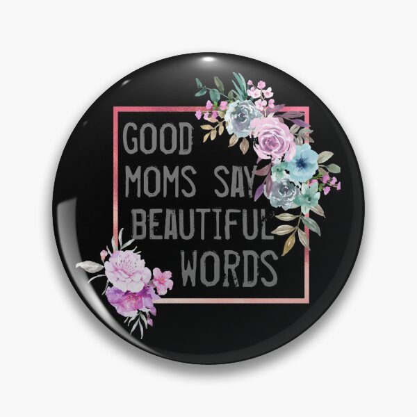 Item preview, Funny good moms says beautiful words floral shirt gift for mom designed and sold by cizito.