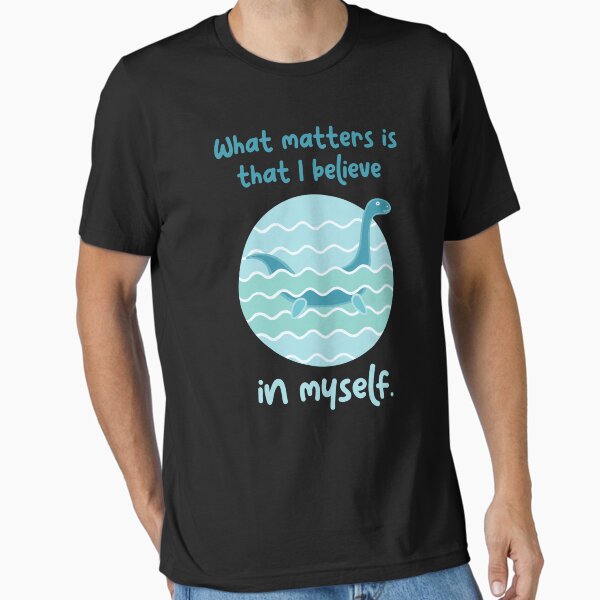 Item preview, Believe In Myself Loch Ness Nessy designed and sold by MooonTees.