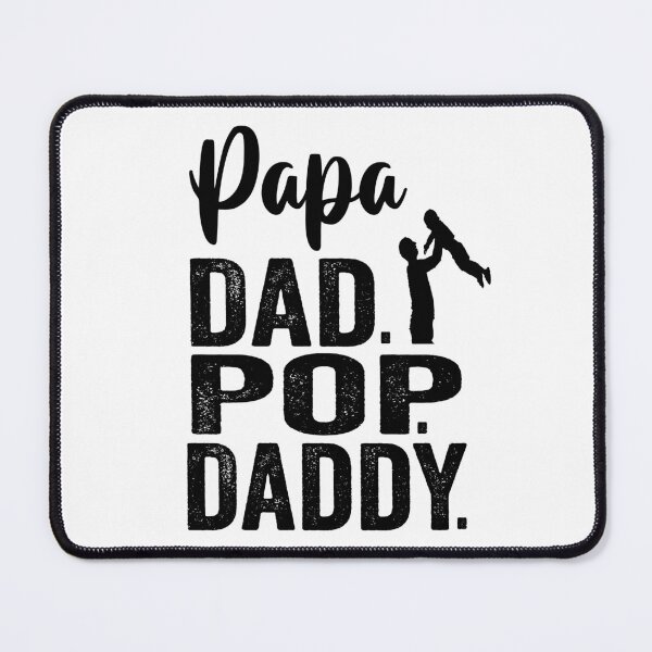 Item preview, Papa. Dad. Pop. Daddy. Funny sayings in black and white letters designed and sold by TJHstudio.