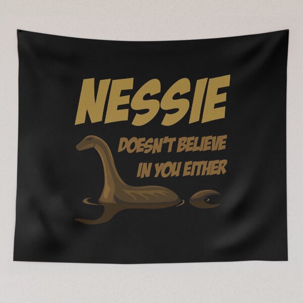 Artikelvorschau, Doesnt Believe Nessie Loch Ness entworfen und verkauft von MooonTees.