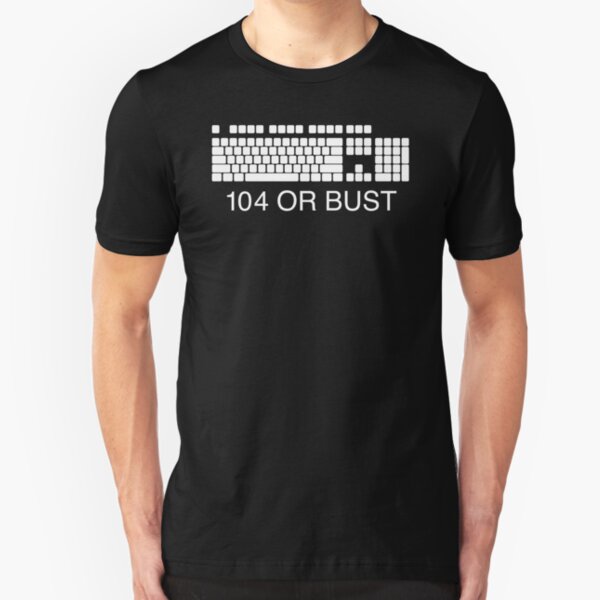104 or bust Slim Fit T-Shirt