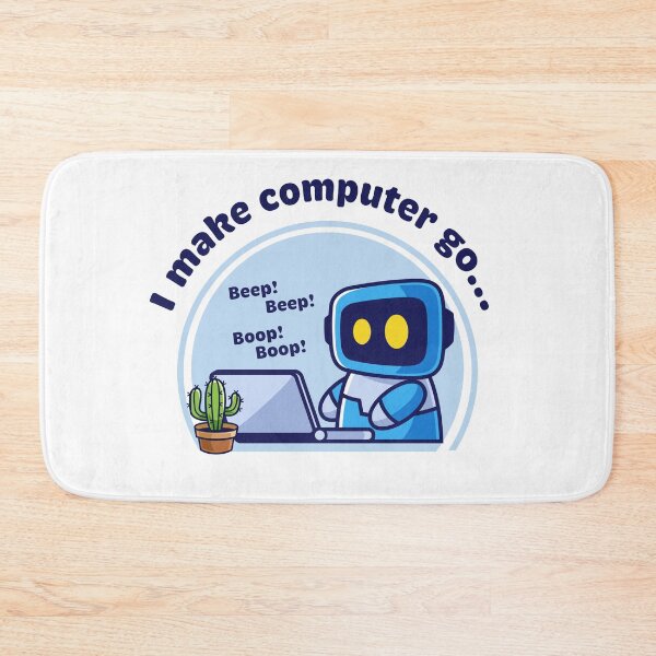 Item preview, I make computer go... beep! beep! boop! boop! cute robot designed and sold by Code  Monkeys.