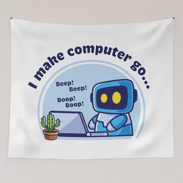 Item preview, I make computer go... beep! beep! boop! boop! cute robot designed and sold by Code  Monkeys.
