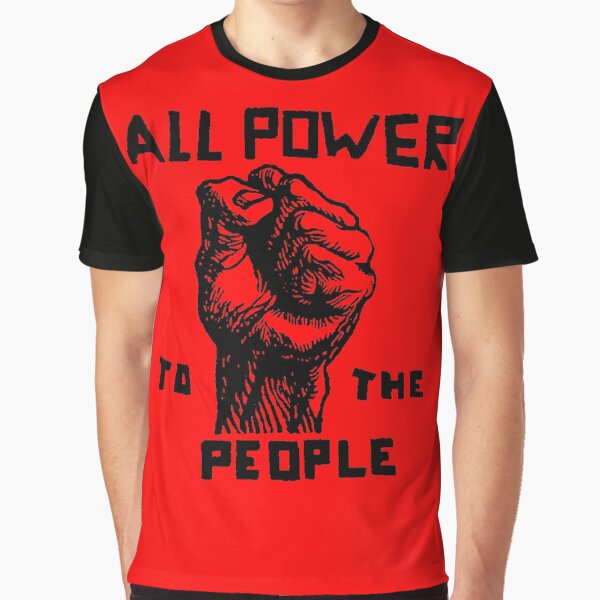 ALL POWER TO THE PEOPLE Graphic T-Shirt