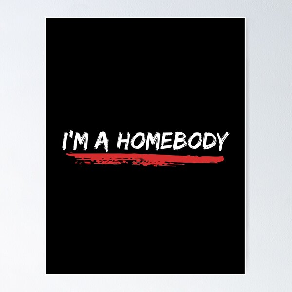 Artikel-Vorschau von Ich bin ein Homebody - Homebody - Introvert - Stubenhocker - Introvertiert, designt und verkauft von ScauroraDesign.