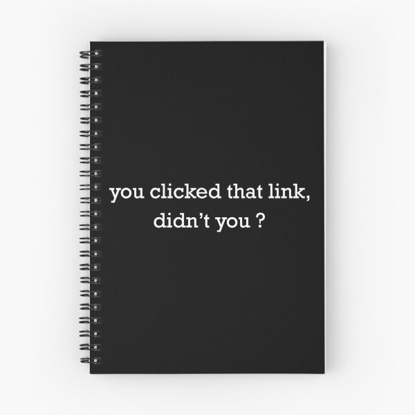Item preview, You Clicked That Link Didnt You - Cybersecurity Memes designed and sold by venixprint.