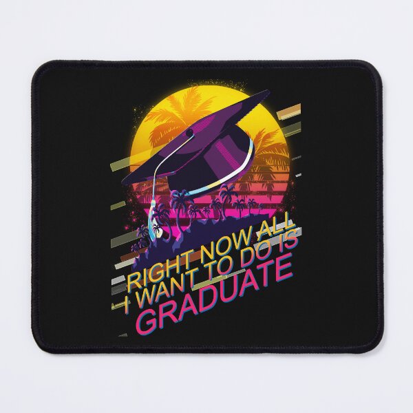Item preview, Right Now All I Want To Do Is Graduate (5) designed and sold by Mitzi12312.
