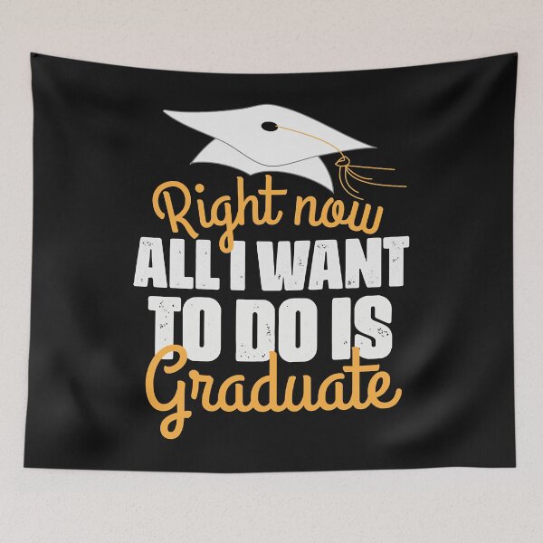 Artikelvorschau, Right Now All I Want To Do Is Graduate (7) entworfen und verkauft von Mitzi12312.